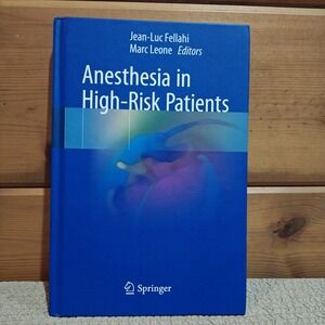 Anesthesia in High-Risk Patients - 9783319608037